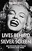 The Times Lives Behind the Silver Screen by Nigel Farndale