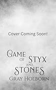 Game of Styx and Stones