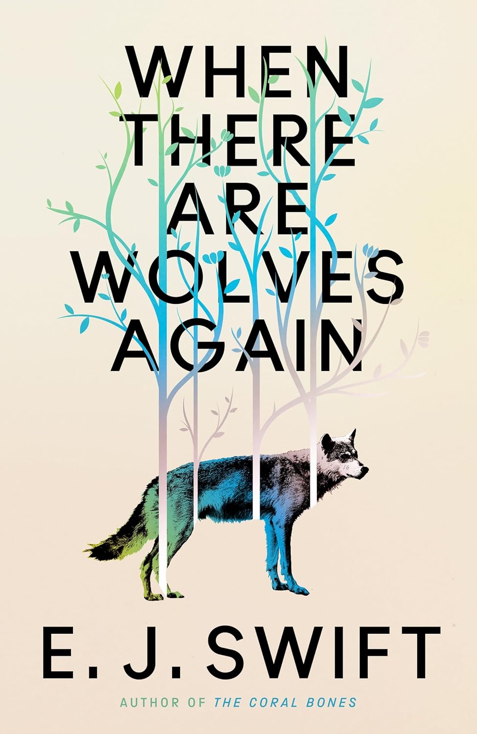 When There Are Wolves Again (Kindle Edition)