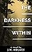 The Darkness Within