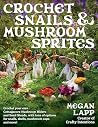 Crochet Snails an...