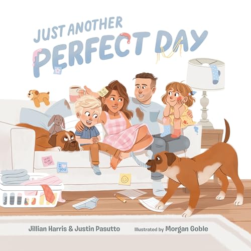 Just Another Perfect Day (Kindle Edition)