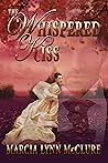 The Whispered Kiss by Marcia Lynn McClure