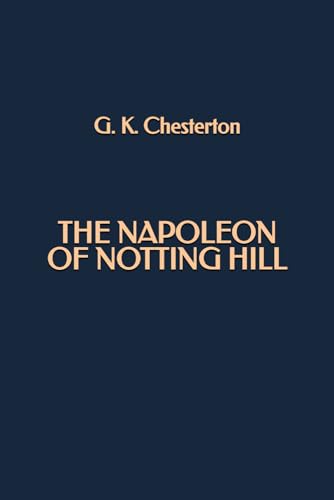 The Napoleon of Notting Hill