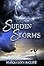 Sudden Storms by Marcia Lynn McClure