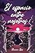 El espacio entre nosotros (Spanish Edition)