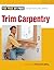 Trim Carpentry