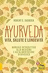 Ayurveda - Vita, ...