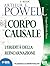 Il corpo causale: L'eredità...