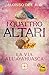 I Quattro Altari: La via all'Ayahuasca (Nuova Saggezza) (Italian Edition)