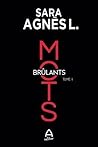 MOTS BRULANTS T 01
