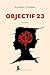Objectif 23 (French Edition)