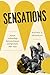 Sensations by Daniel J. Sherman