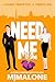Need Me: Romanzo da nemici ad amanti (Mirage Vol. 4) (Italian Edition)