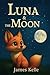 Luna & The Moon: Bedtime St...