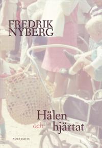 Hälen och hjärtat (Hardcover)
