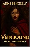 Veinbound: The Re...