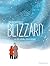 Blizzard: Là où l'oubli commence (Bayard Graphic) (French Edition)