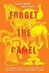 Forget the Camel:...