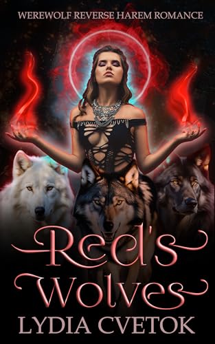 Red's Wolves: Werewolf Reverse Harem Romance (Red Riding Hood's Werewolf Harem Book 1)