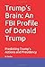Trump's Brain: An FBI Profi...
