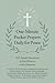One-Minute Pocket Prayers Daily for Peace: 365 Simple Devotions to Find Rest in God’s Presence