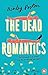 The Dead Romantics: La nouv...