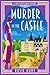 Murder in the Castle: A 1920s Cozy Mystery (Lady Felicity Quick Mystery Book 9)