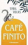 Café Finito: Roman. Der neue Roman von der Autorin des Bestsellers »Torstraße 1« (German Edition)