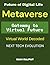 Metaverse 101: Gateway to t...