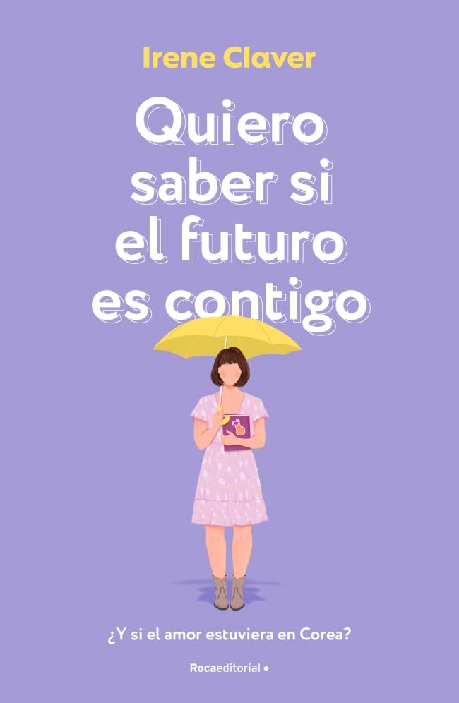 Quiero saber si el futuro es contigo (Paperback)