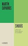 Sindiós. ¿Para qu...