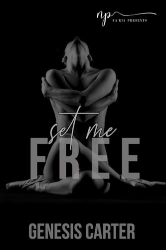 Set me Free (Kindle Edition)