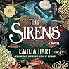 The Sirens by Emilia Hart