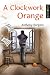 A Clockwork Orange / Заводной апельсин