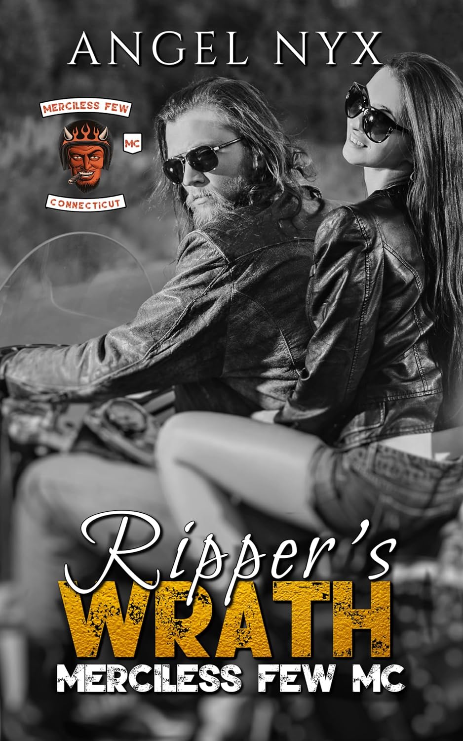 Ripper's Wrath (Merciless Few MC Connecticut Chapter #4)
