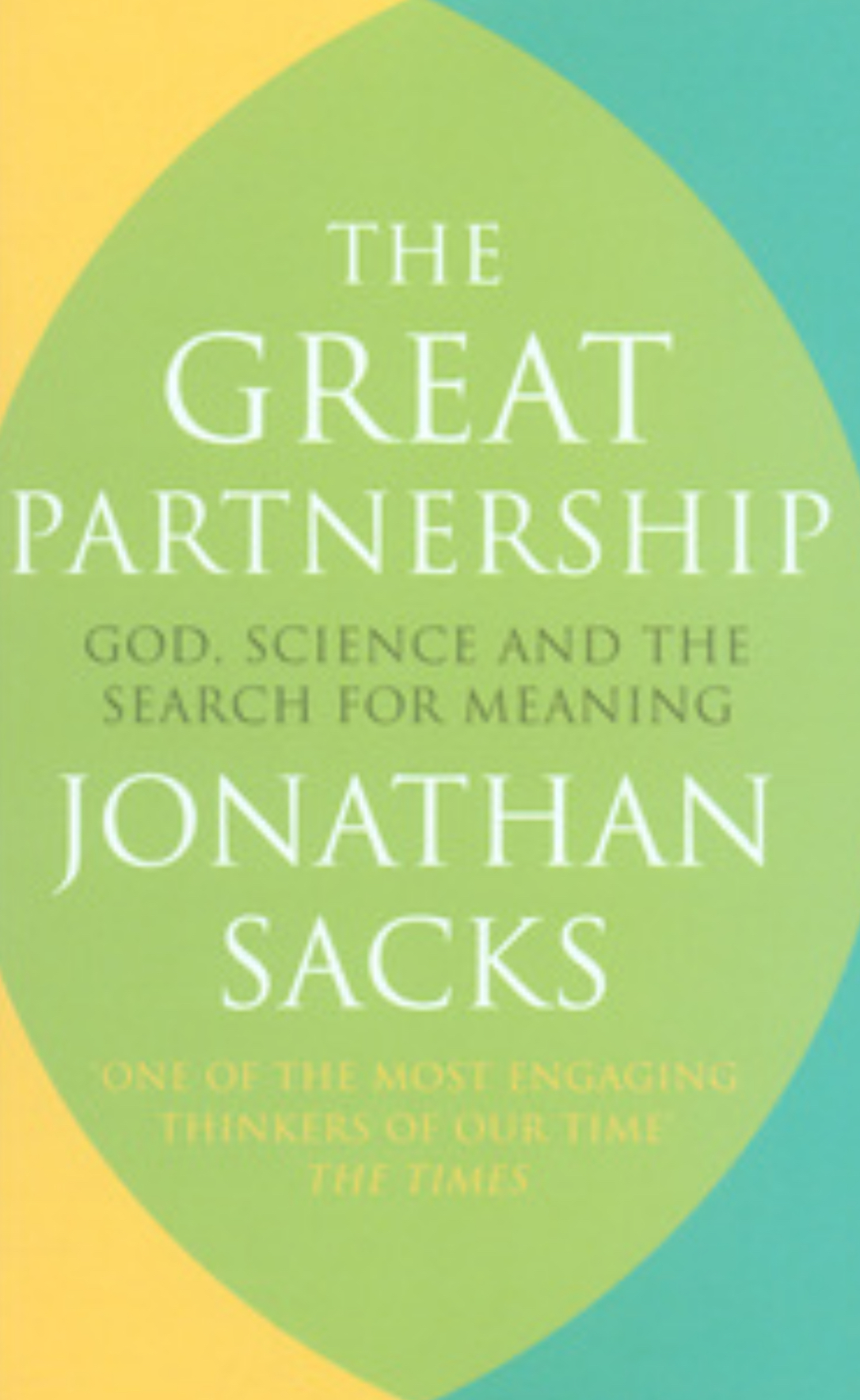 The Great Partnership: God, Science and the Search for Meaning (Hardcover)
