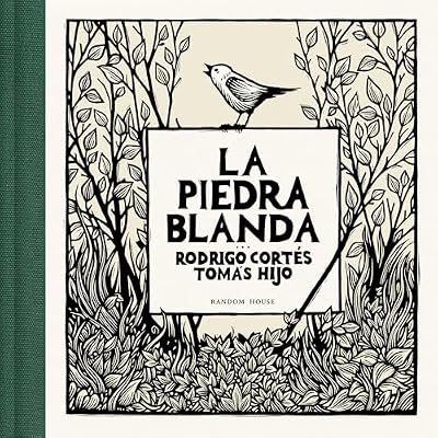 Portada de La piedra blanda, de Rodrigo Cortés