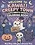 WELCOME TO KAWAII CREEPY TO...
