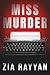 Miss Murder: A Gripping Psy...