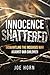 Innocence Shattered by Joe Horn