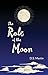 The Role of the Moon: Poems