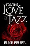 For the Love of Jazz