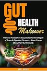 Gut Health Makeov...
