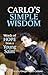 Carlo's Simple Wisdom: Words of Hope from a Young Saint