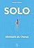 Solo: Alleinsein als Chance | Nr.1 Bestseller (German Edition)
