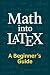 Math into LaTeX: Essentials...