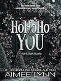 HoHoHo for You: The Anti Christmas Novella (with Spice!)