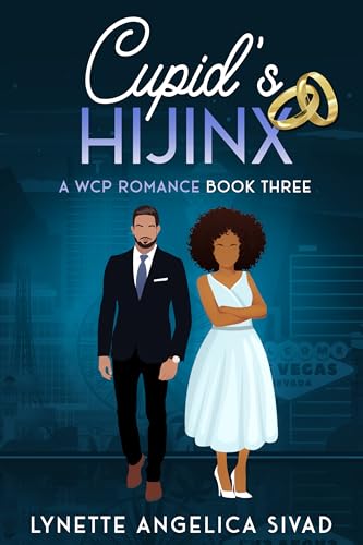 Cupid's Hijinx: A WCP Romance, Book Three (Kindle Edition)