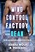Mind Control Factory: Dean